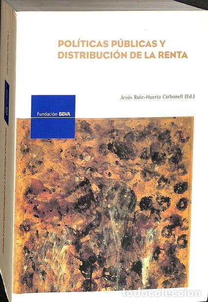 Gebrauchte B&uuml;cher: POL&Iacute;TICAS P&Uacute;BLICAS Y DISTRIBUCI&Oacute;N RENTA - JESUS RUIZ - EDITORES VARIOS - 2005