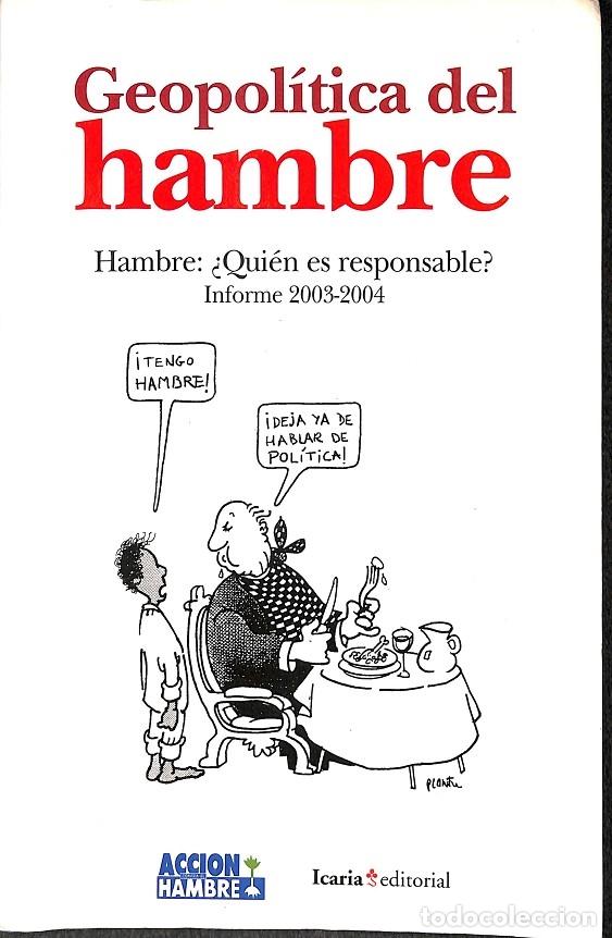 Libri di seconda mano: GEOPOL&Iacute;TICA DEL HAMBRE 2003-2004 - ACCI&Oacute;N CONTRA EL HAMBRE - ICARIA - 2004