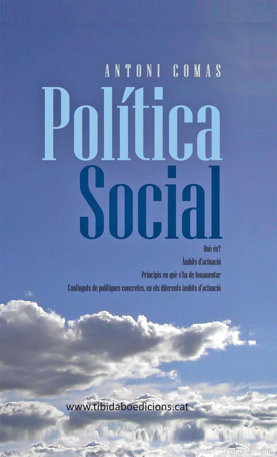 Livres d'occasion: POL&Iacute;TICA SOCIAL - COMAS I BALDELLOU, A. - EDITORES VARIOS - 2010