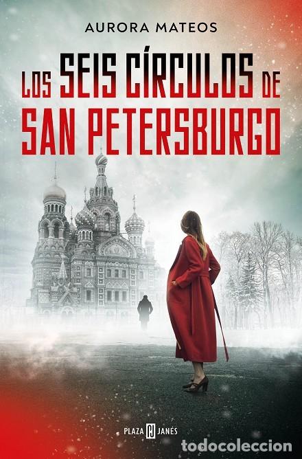 Libri di seconda mano: LOS SEIS C&Iacute;RCULOS DE SAN PETERSBURGO - MATEOS, AURORA - PLAZA Y JANES - 2023 - &Eacute;XITOS