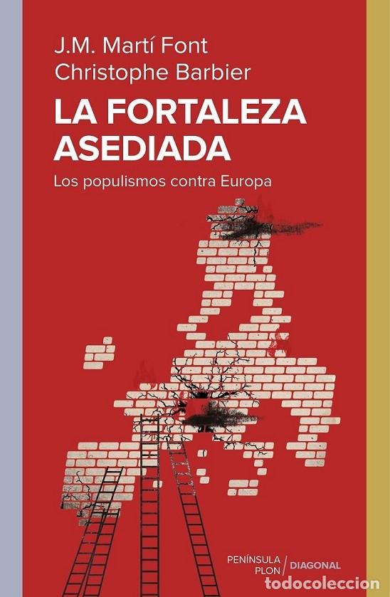 Livres d'occasion: LA FORTALEZA ASEDIADA - MART&Iacute; FONT, J. M. / BARBIER, C. - Ed. Pen&iacute;nsula - 2018 - Diagonal