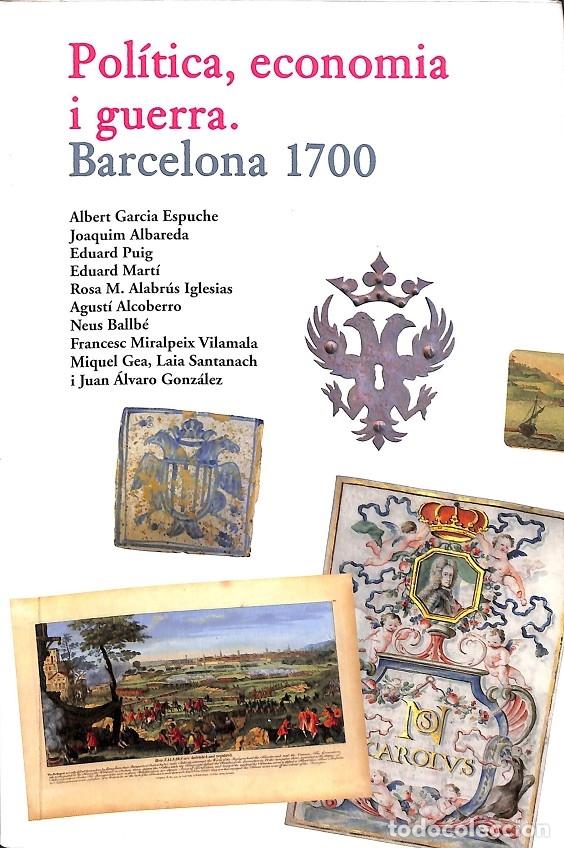 Livres d'occasion: POL&Iacute;TICA ECONOMIA I GUERRA - GARC&Iacute;A ESPUCHE, ALBERT - EDICI&Oacute; VIENA - 2012