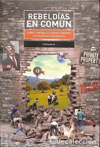 Libros de segunda mano: REBELD&Iacute;AS EN COM&Uacute;N - V.V.A - EDITORES VARIOS - 2017 - Foto 1