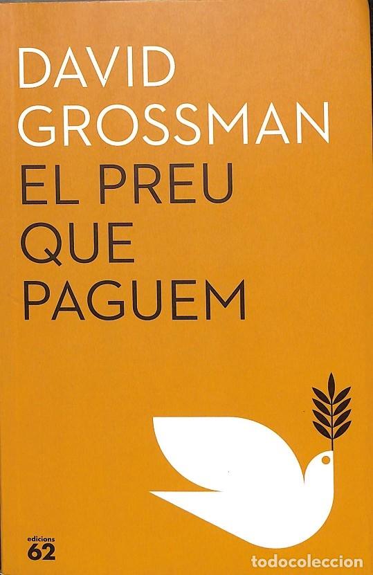 Second hand books: EL PREU QUE PAGUEM - GROSSMAN, DAVID - Edicions 62 - LLIBRES A L'ABAST - 2024
