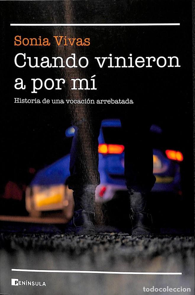 Gebrauchte B&uuml;cher: CUANDO VINIERON A POR M&Iacute; - VIVAS, SONIA - Ed. Pen&iacute;nsula - 2021 - REALIDAD
