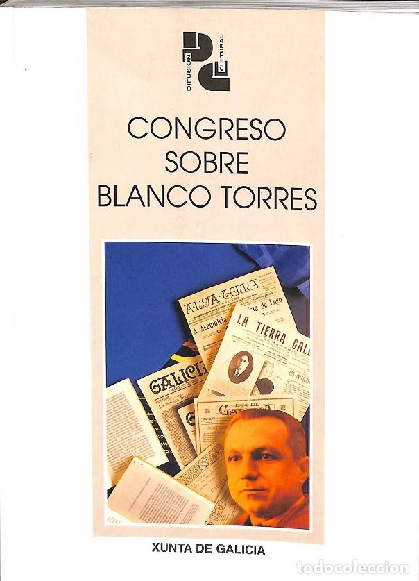 Libri di seconda mano: CONGRESO SOBRE BLANCO TORRES - V.V.A - EDITORES VARIOS - 1999