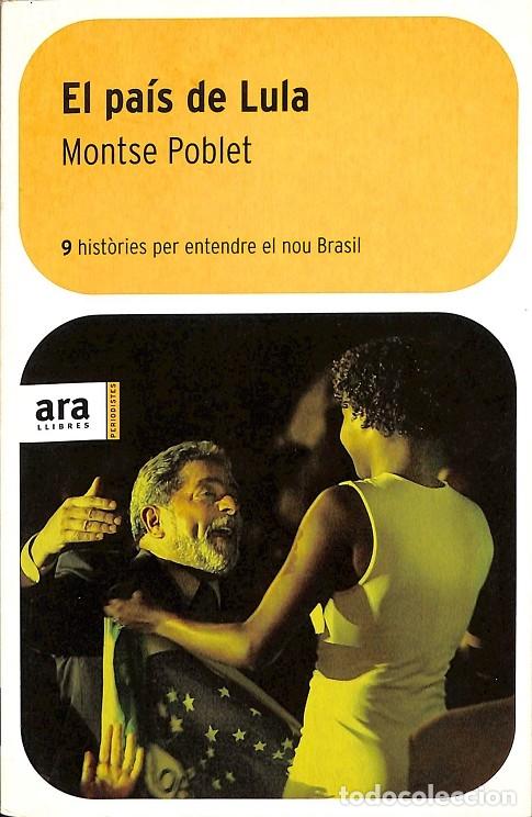 Gebrauchte B&uuml;cher: EL PA&Iacute;S DE LULA - POBLETI TEIXID&Oacute;, MONTSERRAT - ARA LLIBRES - 2003