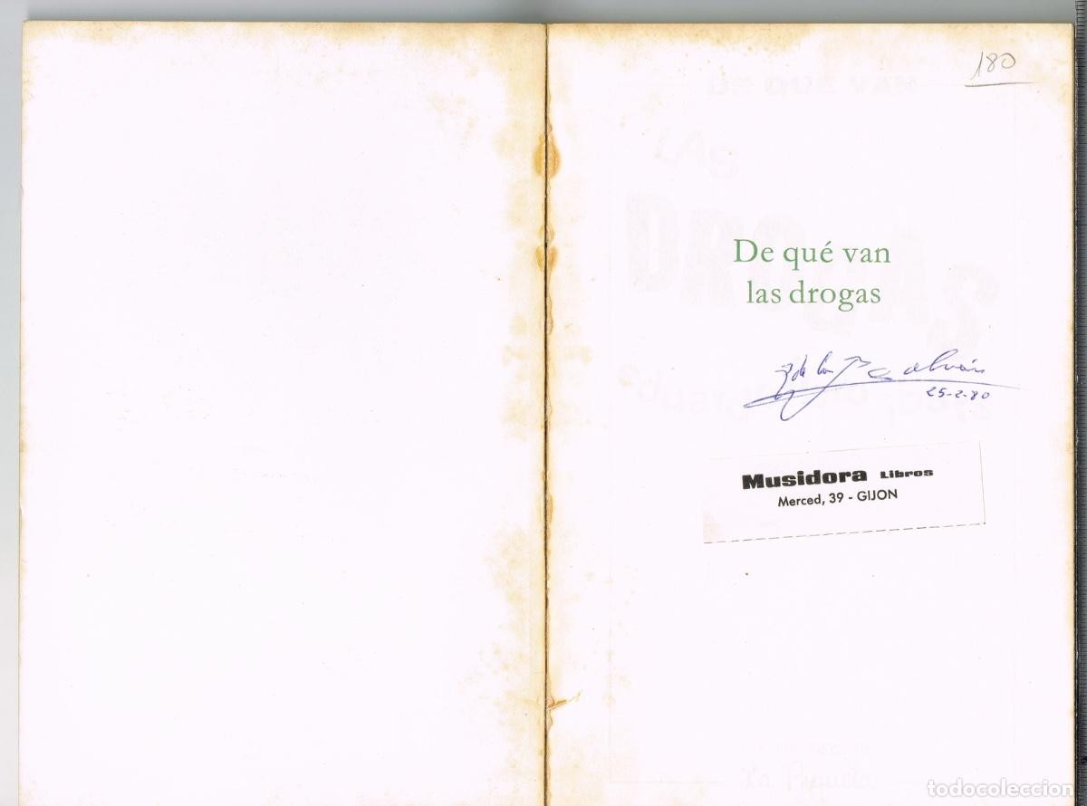 Libros de segunda mano: DE QU&Eacute; VAN LAS DROGAS POR EDUARDO HARO IBARS - Foto 2