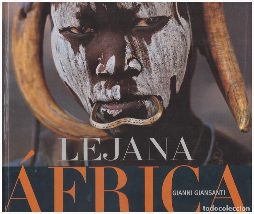 Lejana &Aacute;frica - Gianni Giansanti - Editorial C&iacute;rculo de Lectores