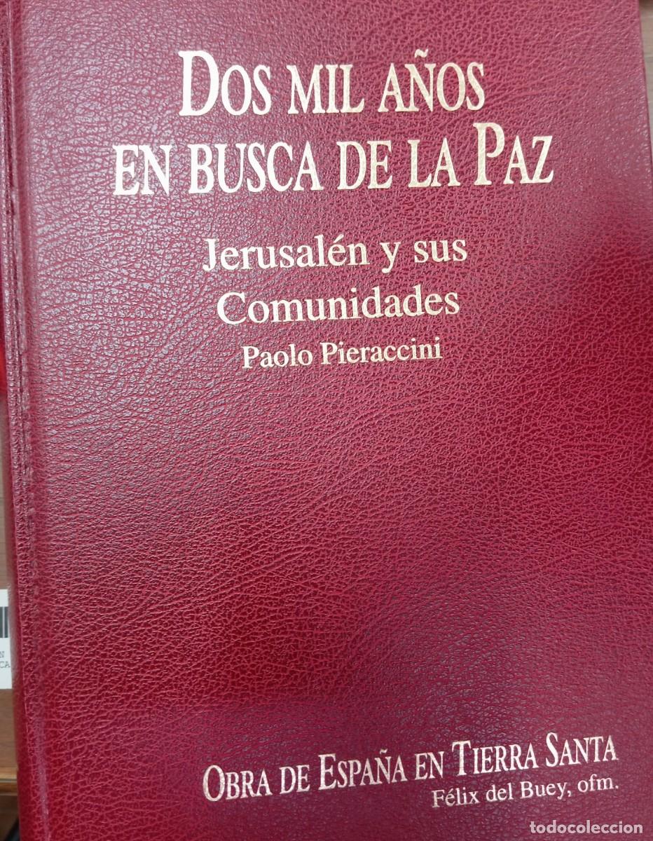 Libros de segunda mano: DOS MIL A&Ntilde;OS EN BUSCA DE LA PAZ - Foto 1
