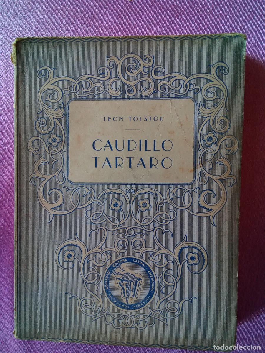 Libros de segunda mano: CAUDILLO TARTARO.LEON TOLSTOI.L5/1/3 - Foto 1