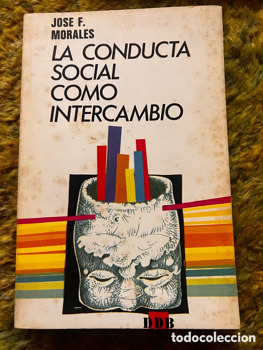 Libros de segunda mano: La conducta social como intercambio. Jos&eacute; Morales. Ed. DDB - Foto 1
