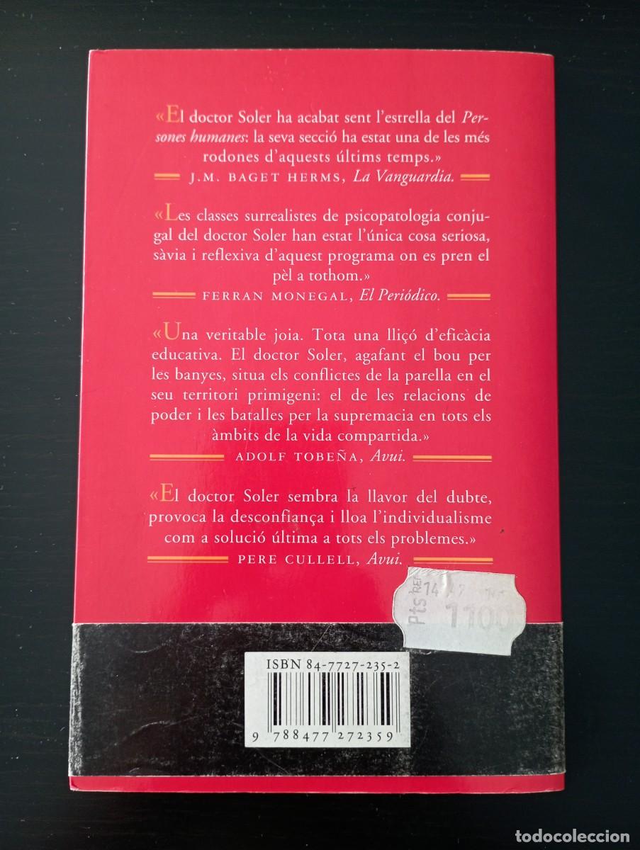 Libros de segunda mano: LIBRO: Dr. Soler. Francesc Orteu. &rdquo;Conflictes avan&ccedil;ats de la parella&rdquo; - Foto 2