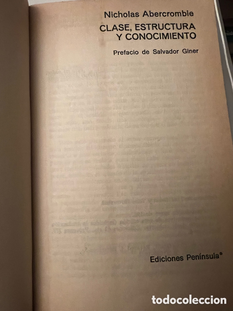 Libros de segunda mano: Clase, estructura y conocimiento. Nicholas Abercrombie. Ed. Peninsula - Foto 3