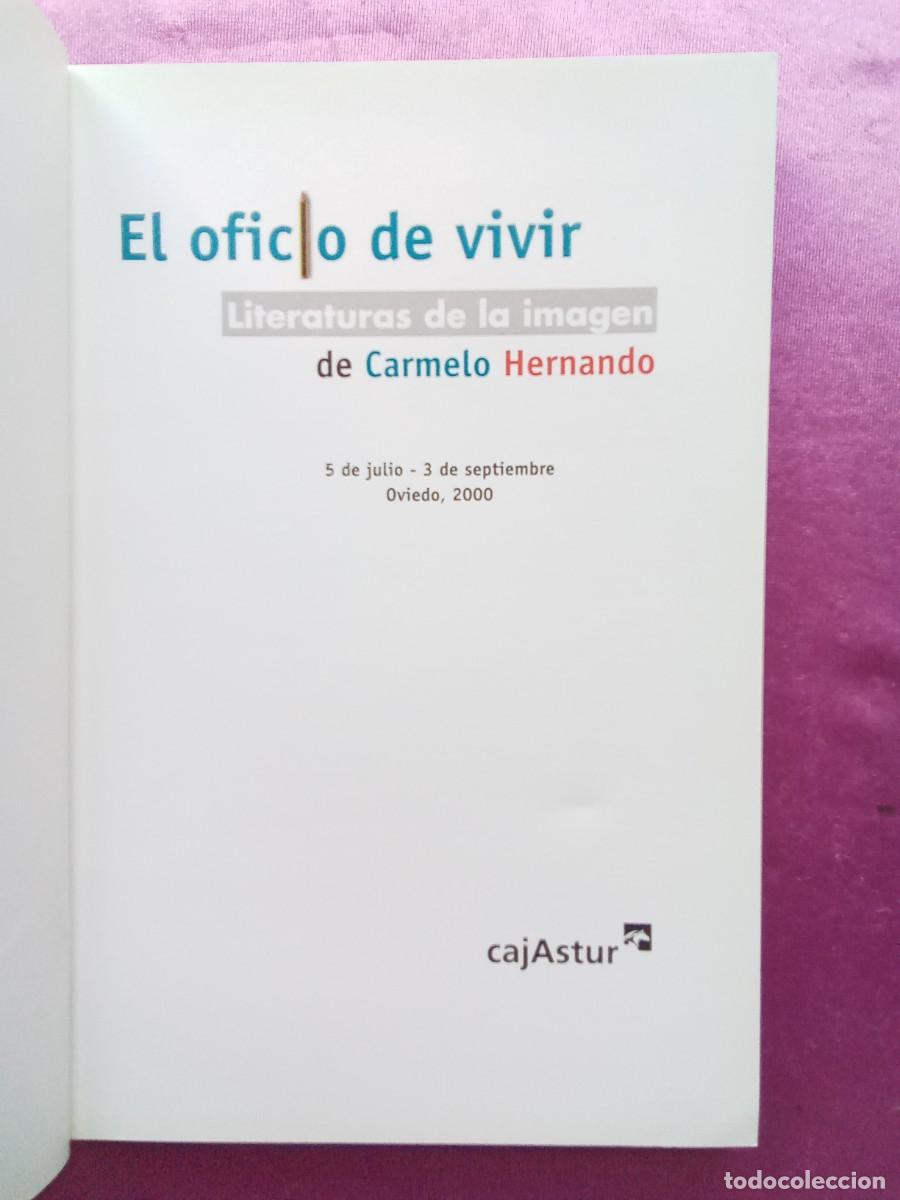 Libros de segunda mano: EL OFICIO DE VIVIR.CARMELO HERNANDO.CAJASTUR.E 2/3/5 - Foto 2