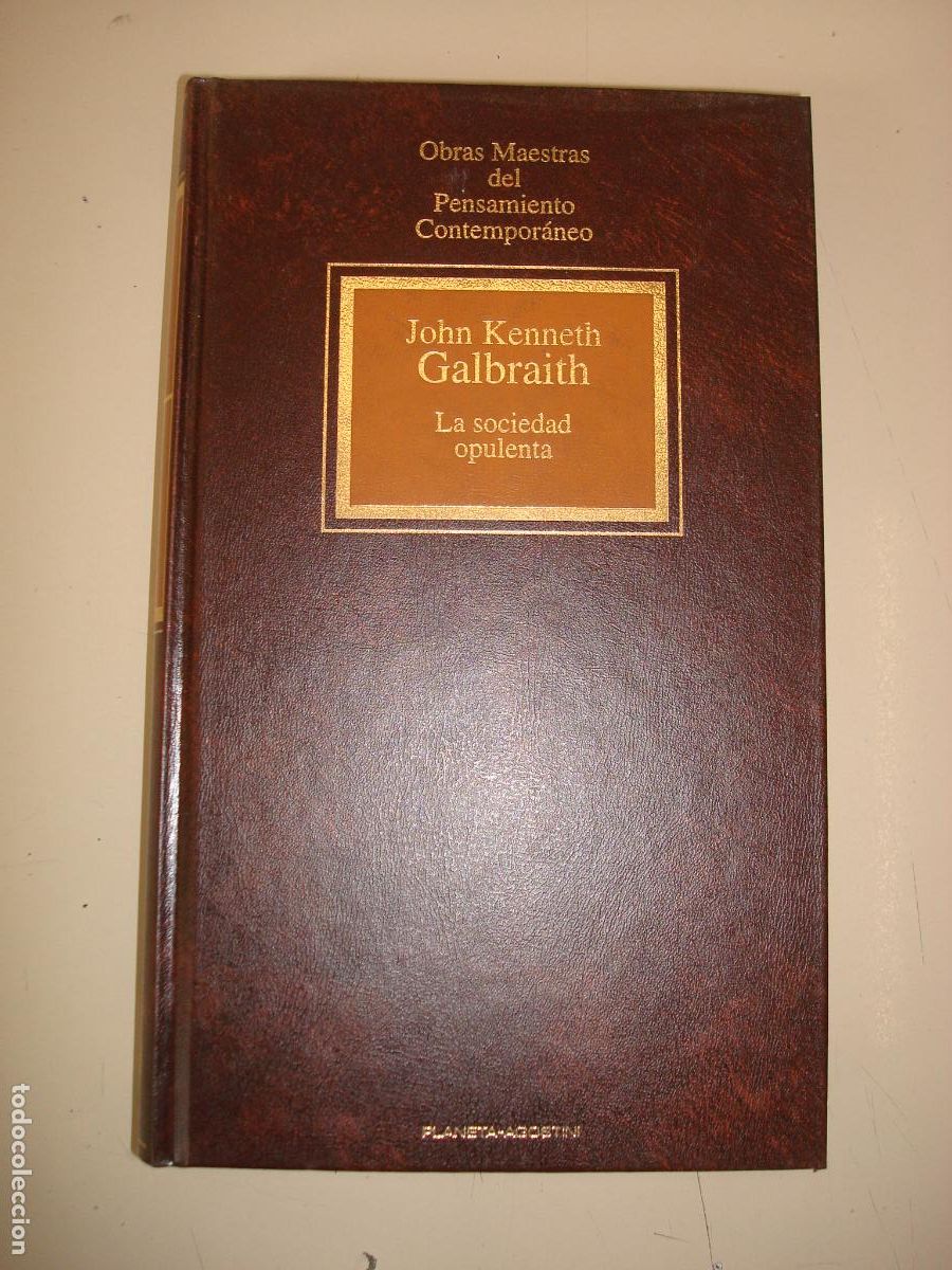Libros de segunda mano: &rdquo;La sociedad opulenta&rdquo;. John Kenneth Galbraith - Foto 1
