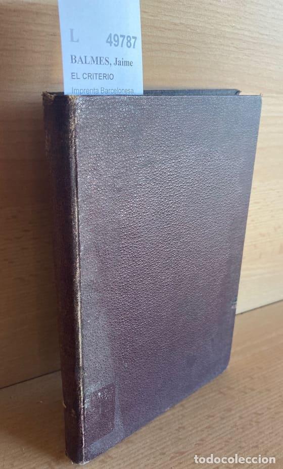 Libros de segunda mano: BALMES, Jaime - EL CRITERIO - Foto 1