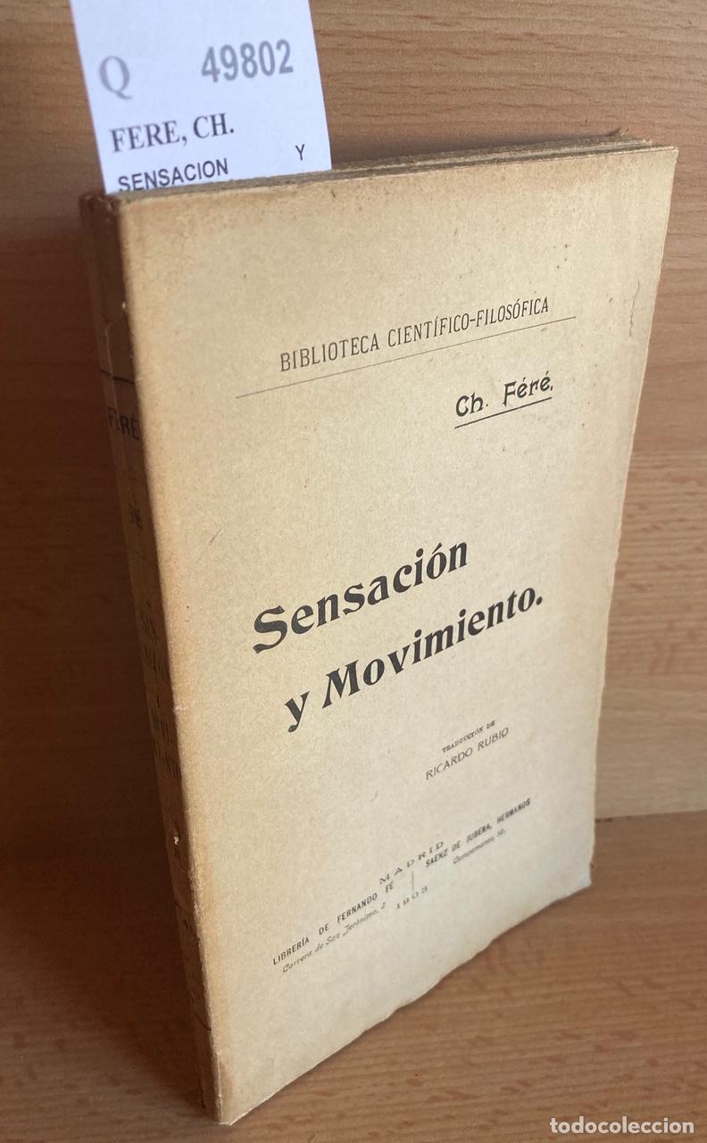 Libros de segunda mano: FERE, CH. - SENSACION Y MOVIMIENTO - Foto 1