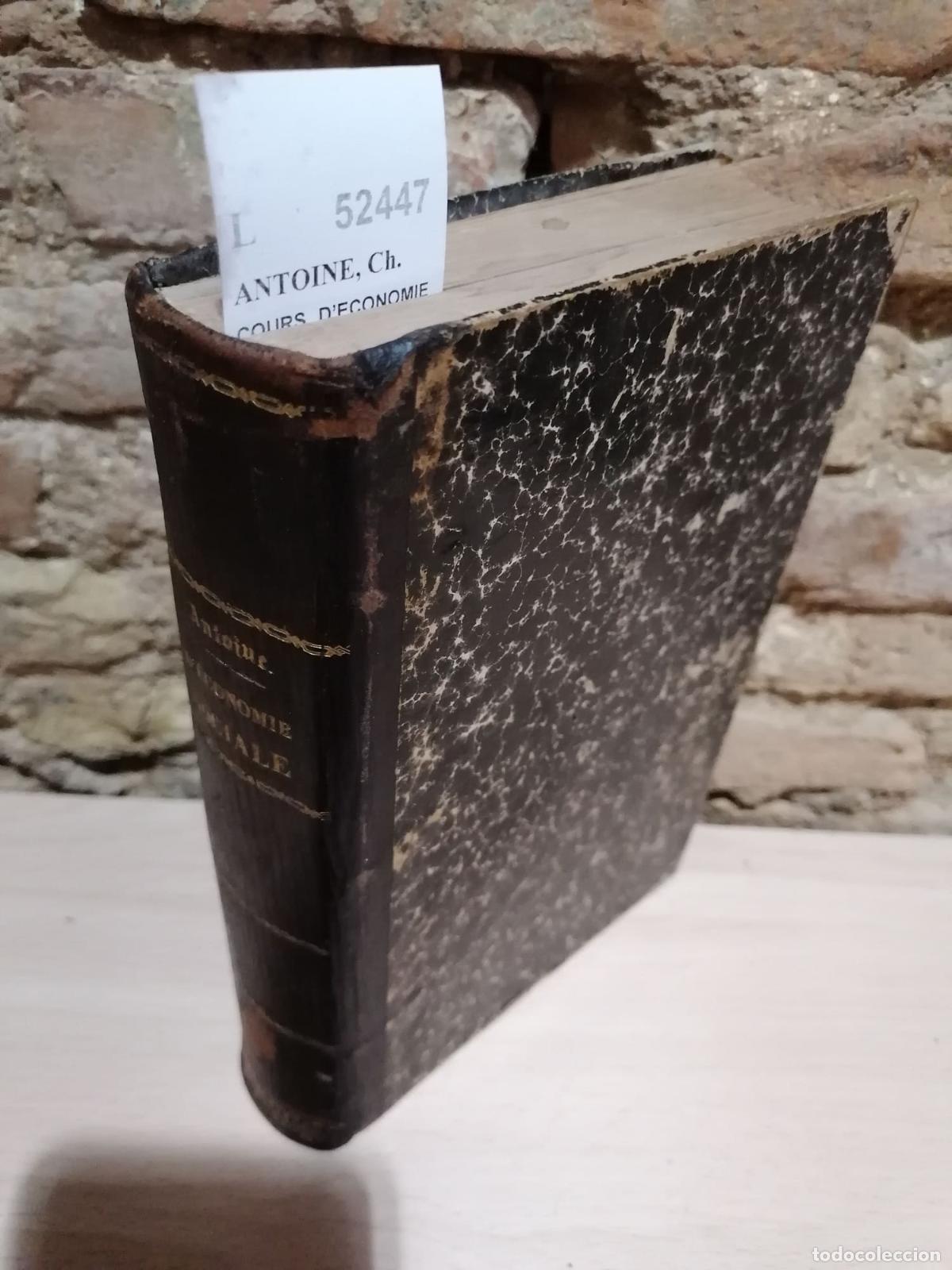 Libros de segunda mano: ANTOINE, Ch. - COURS D�ECONOMIE SOCIALE par ---