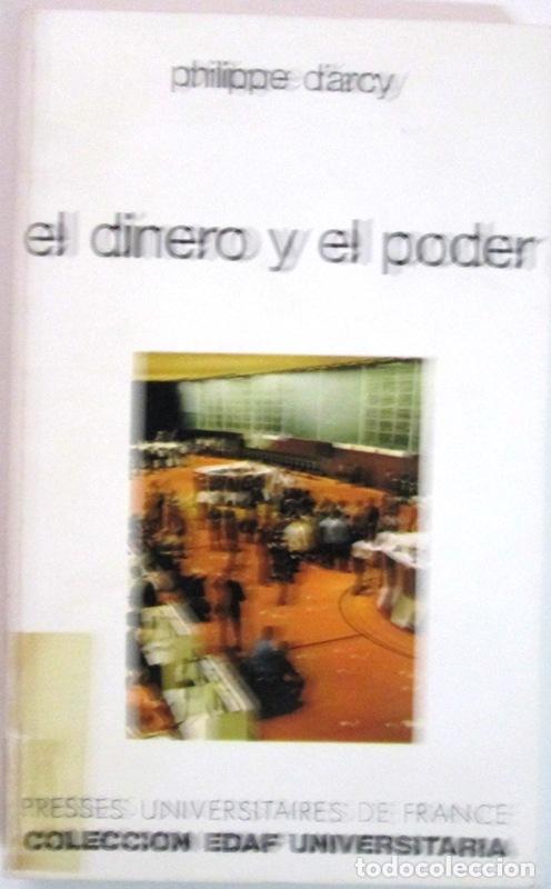 Libros de segunda mano: D&acute;ARCY, Philippe. - EL DINERO Y EL PODER. - Foto 1