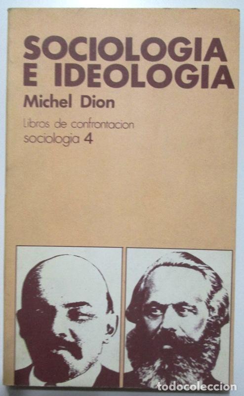 Libros de segunda mano: DION, Michel. - SOCIOLOGIA E IDEOLOGIA. - Foto 1