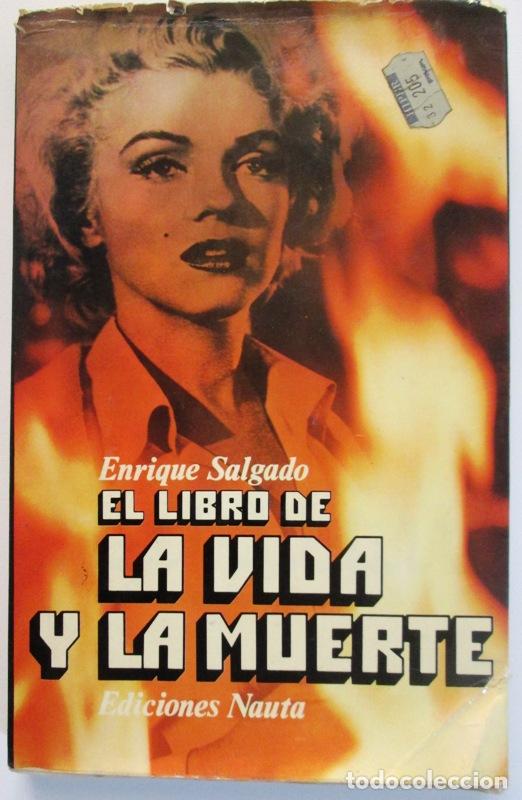 Libros de segunda mano: SALGADO, Enrique - EL LIBRO DE LA VIDA Y LA MUERTE - Foto 1
