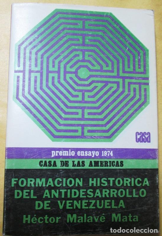 Gebrauchte B&uuml;cher: MALAVE MATA, H&eacute;ctor - FORMACION HISTORICA DEL ANTIDESARROLLO DE VENEZUELA. Premio 1974