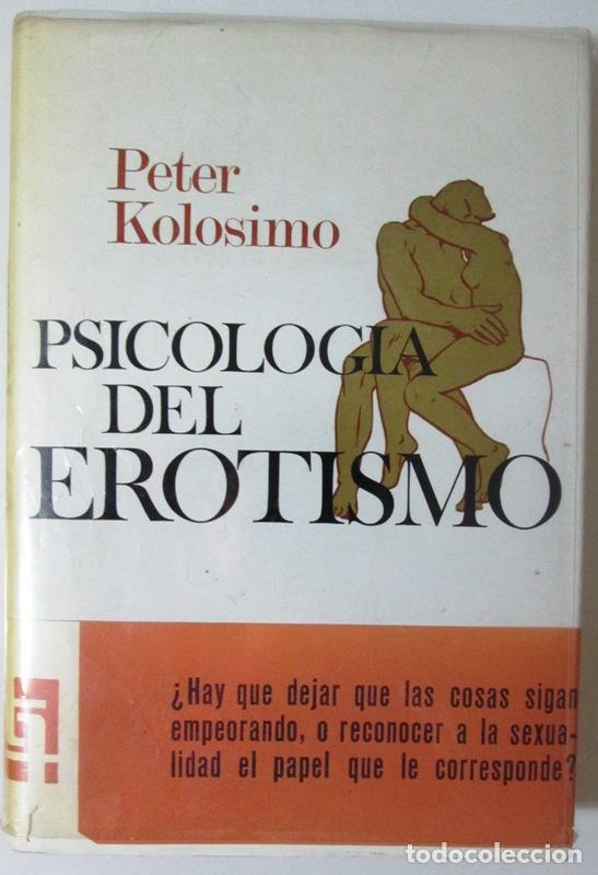 Libros de segunda mano: KOLOSIMO, Peter - PSICOLOGIA DEL EROTISMO - Foto 1