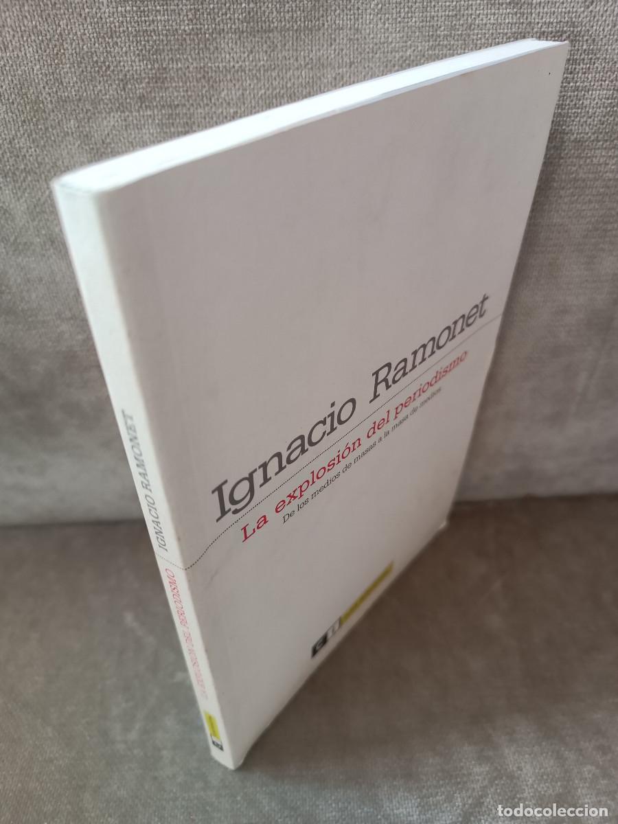 Libros de segunda mano: IGNACIO RAMONET - LA EXPLOSI&Oacute;N DEL PERIODISME. DE LOS MEDIOS DE MASAS... - CLAVE INTELECTUAL, 2011 - - Foto 2