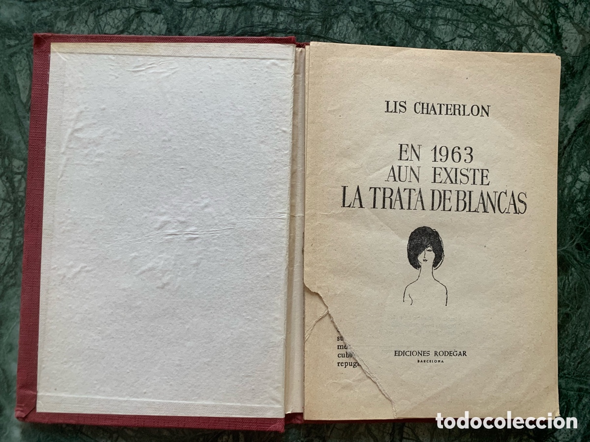 Libros de segunda mano: En 1963 a&uacute;n existe la trata de blancas. Lis Chaterlon - Foto 3