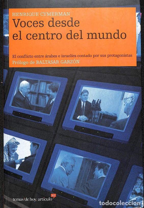 Libros de segunda mano: VOCES DESDE EL CENTRO DEL MUNDO - H. CYMERMAN - Temas de Hoy - 2005 - ART&Iacute;CULO 20
