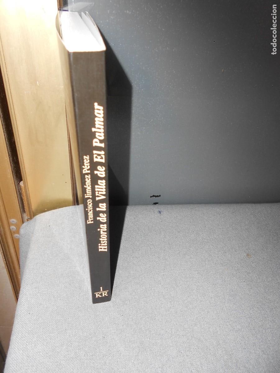 Libros de segunda mano: HISTORIA DE LA VILLA DE EL PALMAR - Foto 13