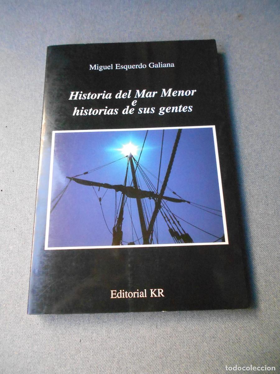 Libros de segunda mano: HISTORIA DEL MAR MENOR E HISTORIA DE SUS GENTES - Foto 1