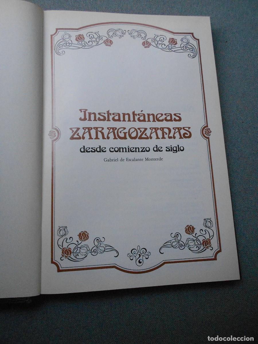 Libros de segunda mano: INSTANTANEAS ZARAGOZANAS. DESDE COMIENZO DE SIGLO. - Foto 2