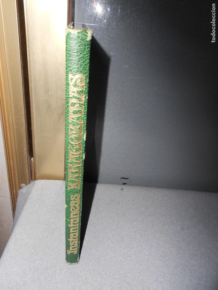 Libros de segunda mano: INSTANTANEAS ZARAGOZANAS. DESDE COMIENZO DE SIGLO. - Foto 16