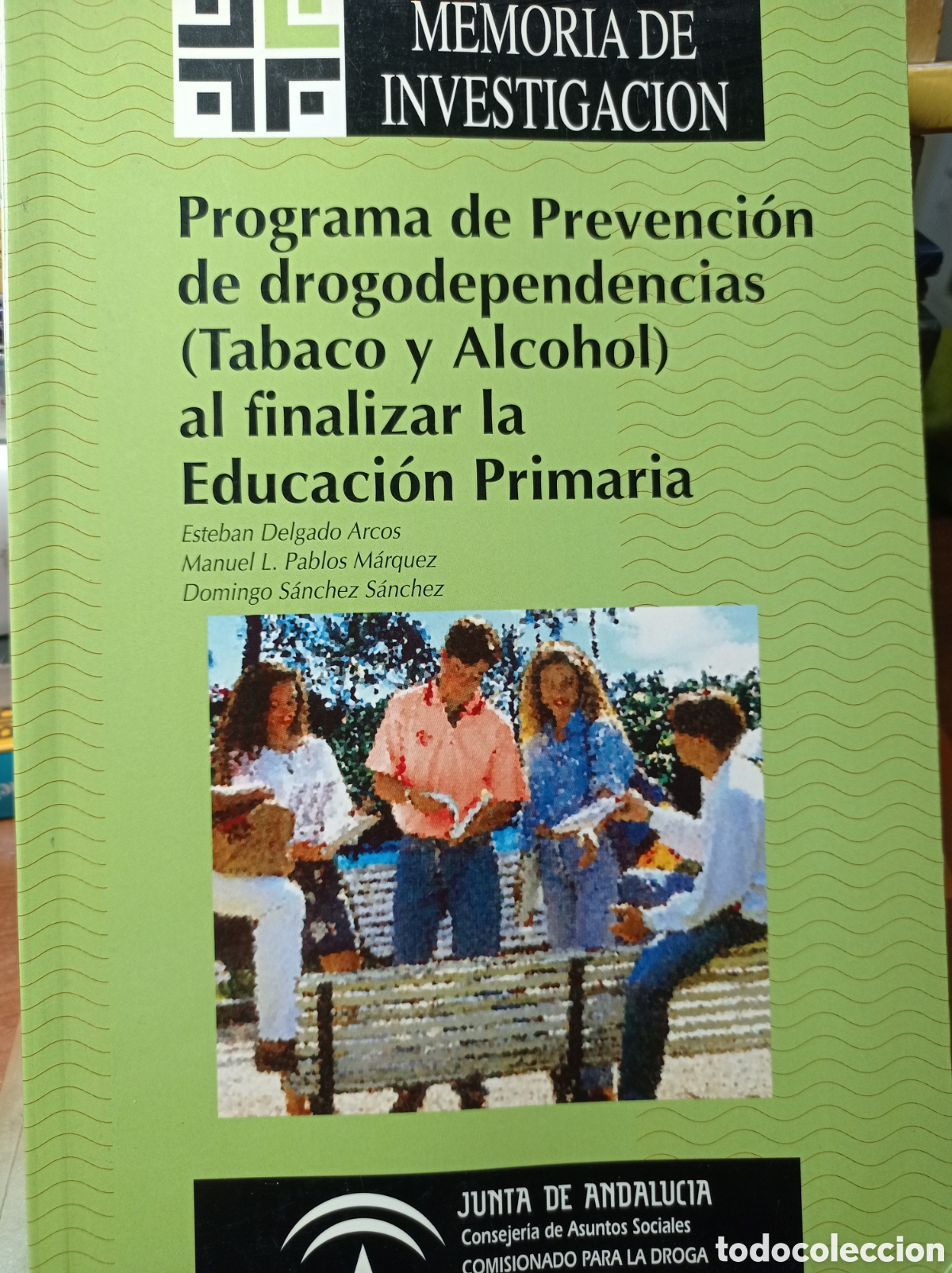 Libros de segunda mano: Programa de prevenci&oacute;n de drogodependecias (tabaco y alcohol) al finalizar la educaci&oacute;n primaria - Foto 1