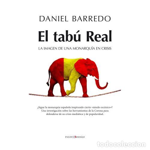 Libri di seconda mano: EL TAB&Uacute; REAL - BARREDO IB&Aacute;&Ntilde;EZ, DANIEL - Sin Especificar
