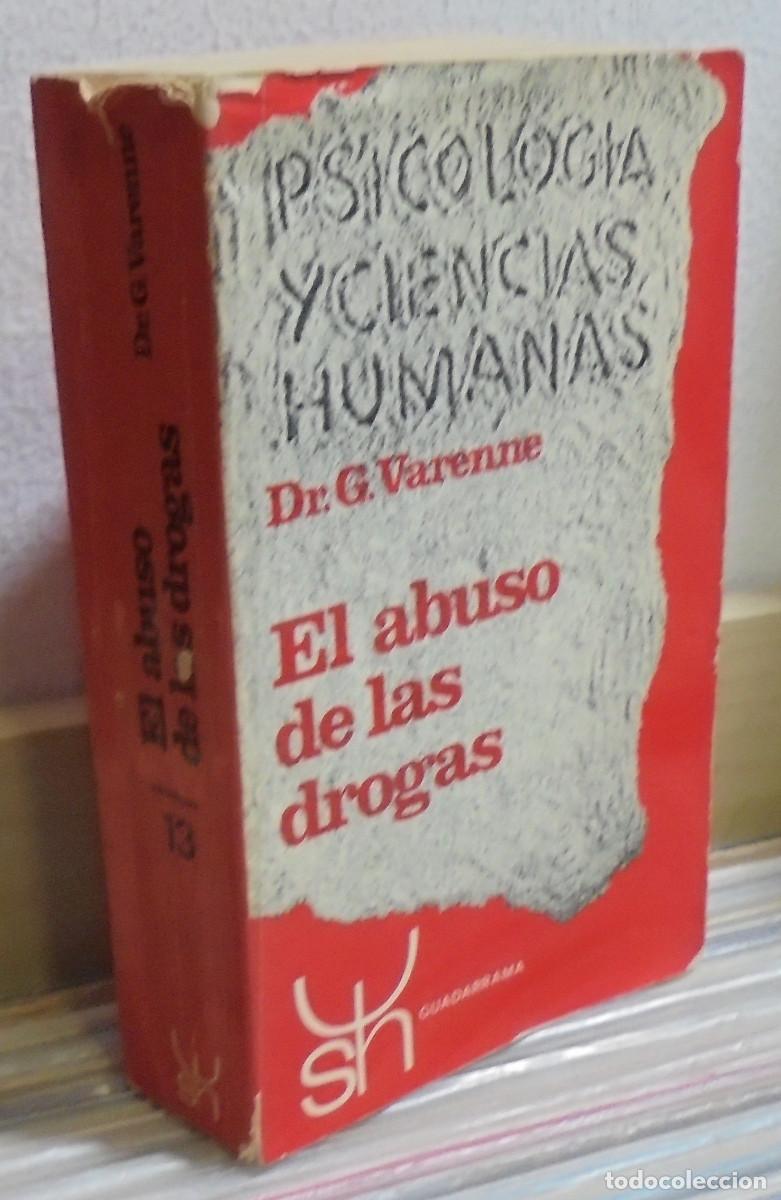 Libros de segunda mano: El abuso de las drogas. G. Varenne - Foto 1