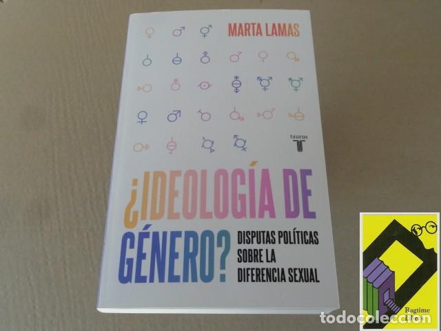Libros de segunda mano: LAMAS, Marta: Ideolog&iacute;a de g&eacute;nero? Disputas pol&iacute;ticas sobre la diferencia sexual