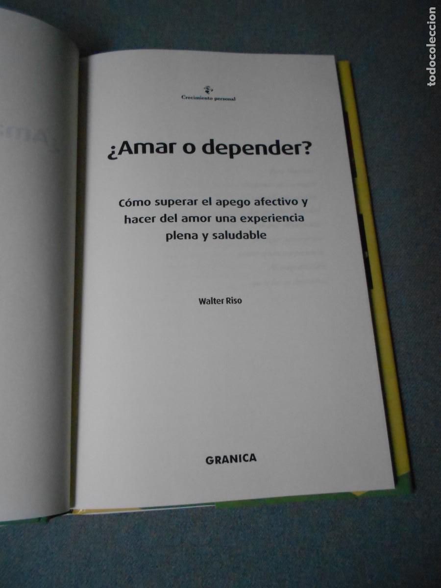 Libros de segunda mano: AMAR O DEPENDER. WALTER RISO - Foto 4