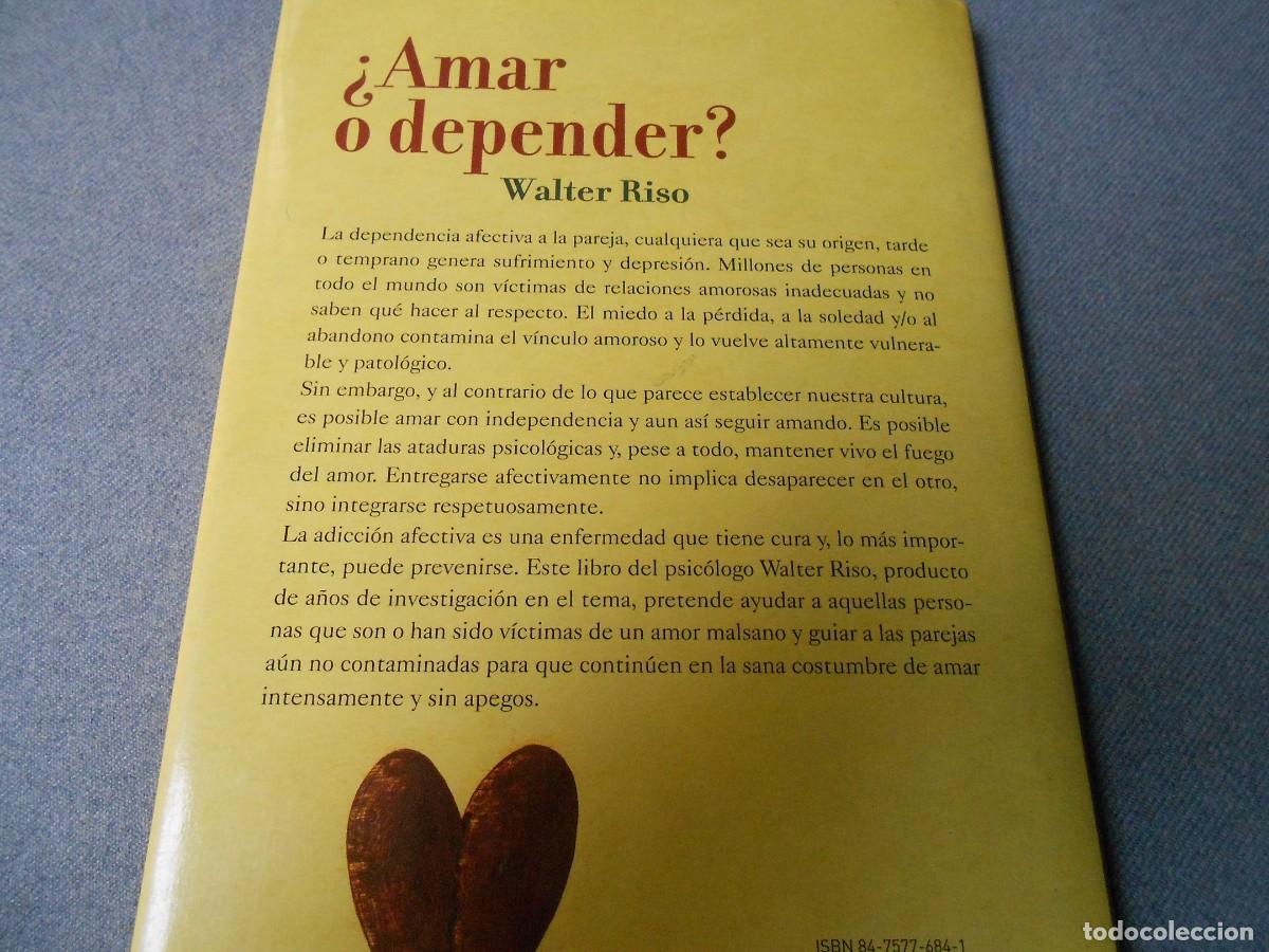 Libros de segunda mano: AMAR O DEPENDER. WALTER RISO - Foto 10