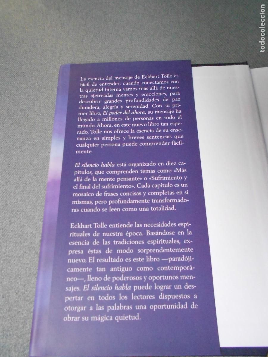 Libros de segunda mano: EL SILENCIO HABLA. AUTOR DE EL PODER DEL AHORA. - Foto 2