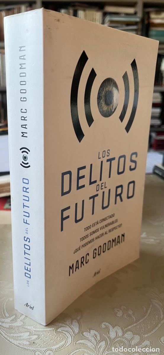 Libros de segunda mano: Goodman, Marc.- Los delitos del futuro. - Foto 3