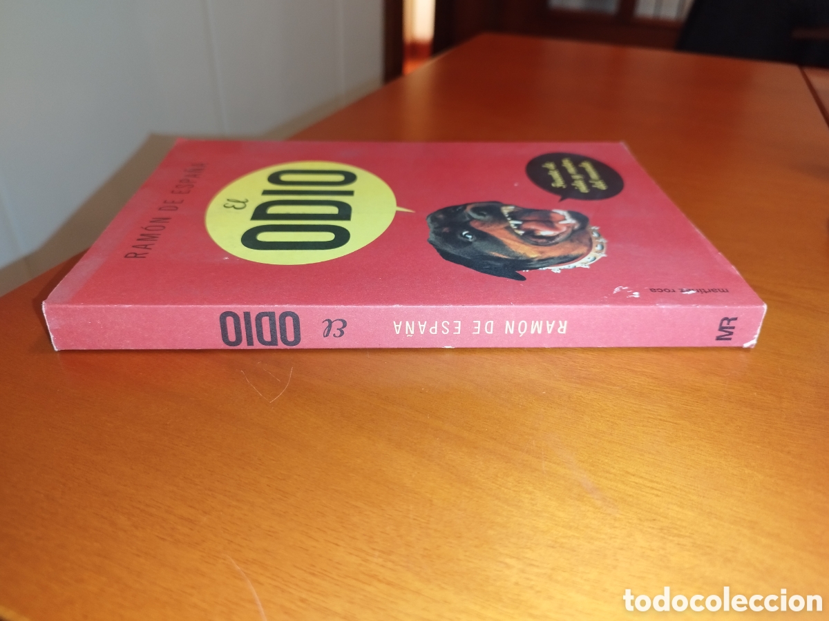 Libros de segunda mano: RAMON DE ESPA&Ntilde;A: EL ODIO. ED. MARTINEZ ROCA, 2000. PRIMERA EDICION. - Foto 2