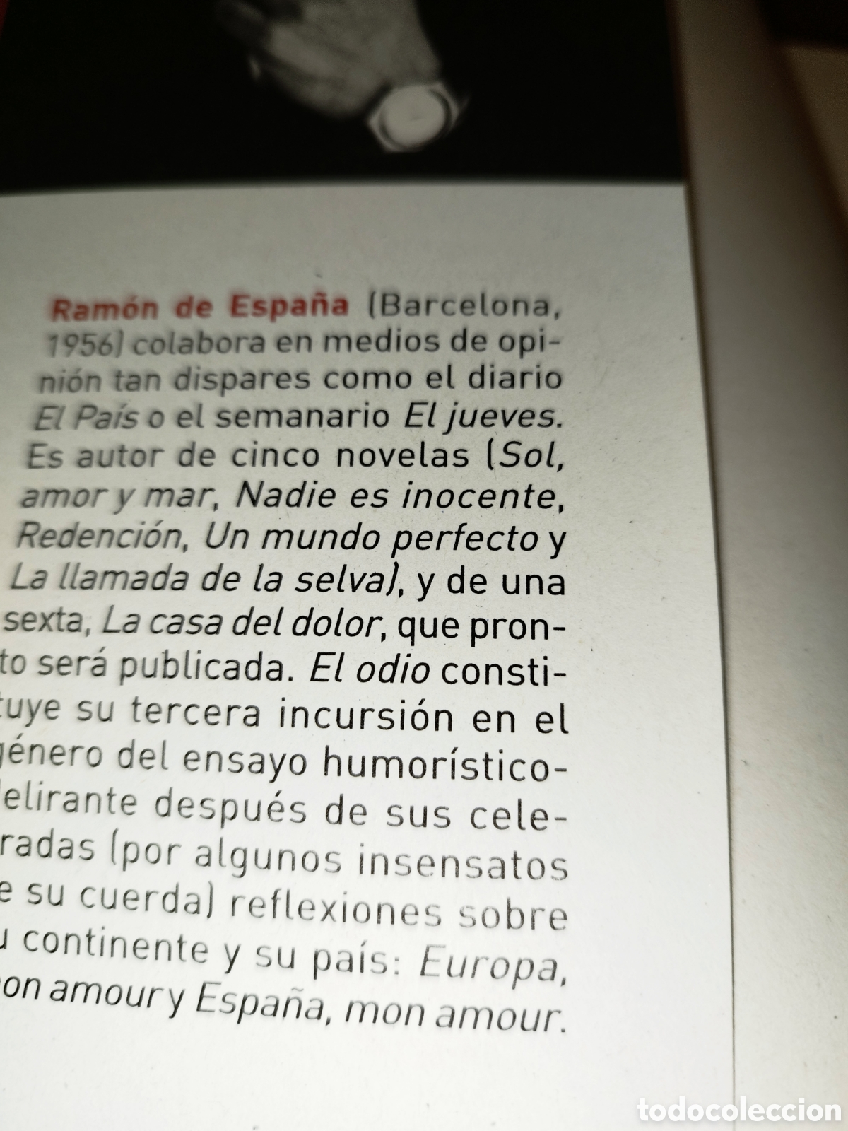 Libros de segunda mano: RAMON DE ESPA&Ntilde;A: EL ODIO. ED. MARTINEZ ROCA, 2000. PRIMERA EDICION. - Foto 4