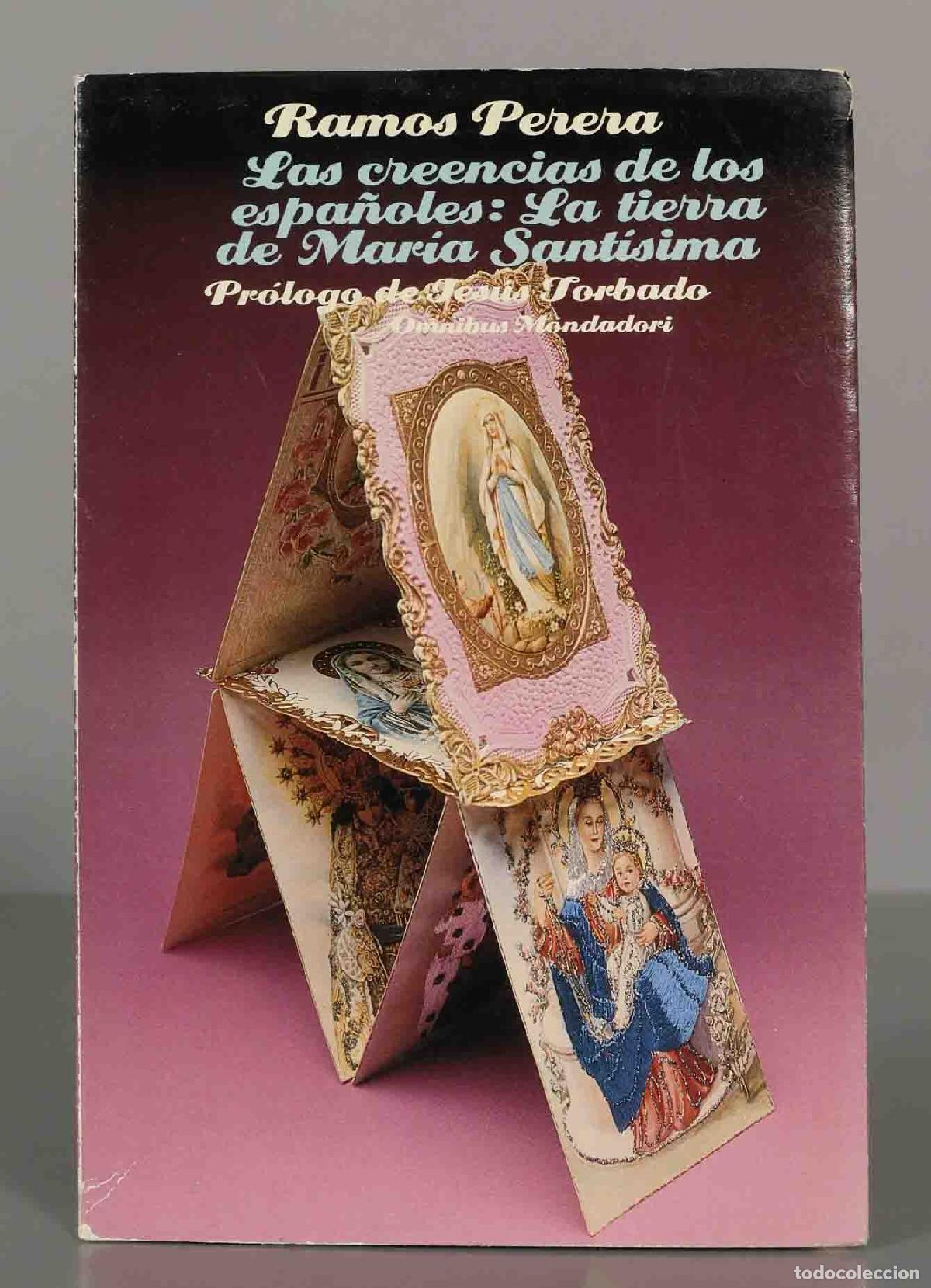 Libros de segunda mano: Ramos Perera Las creencias de los espa&ntilde;oles: La tierra de Maria Sant&iacute;sima - Foto 1