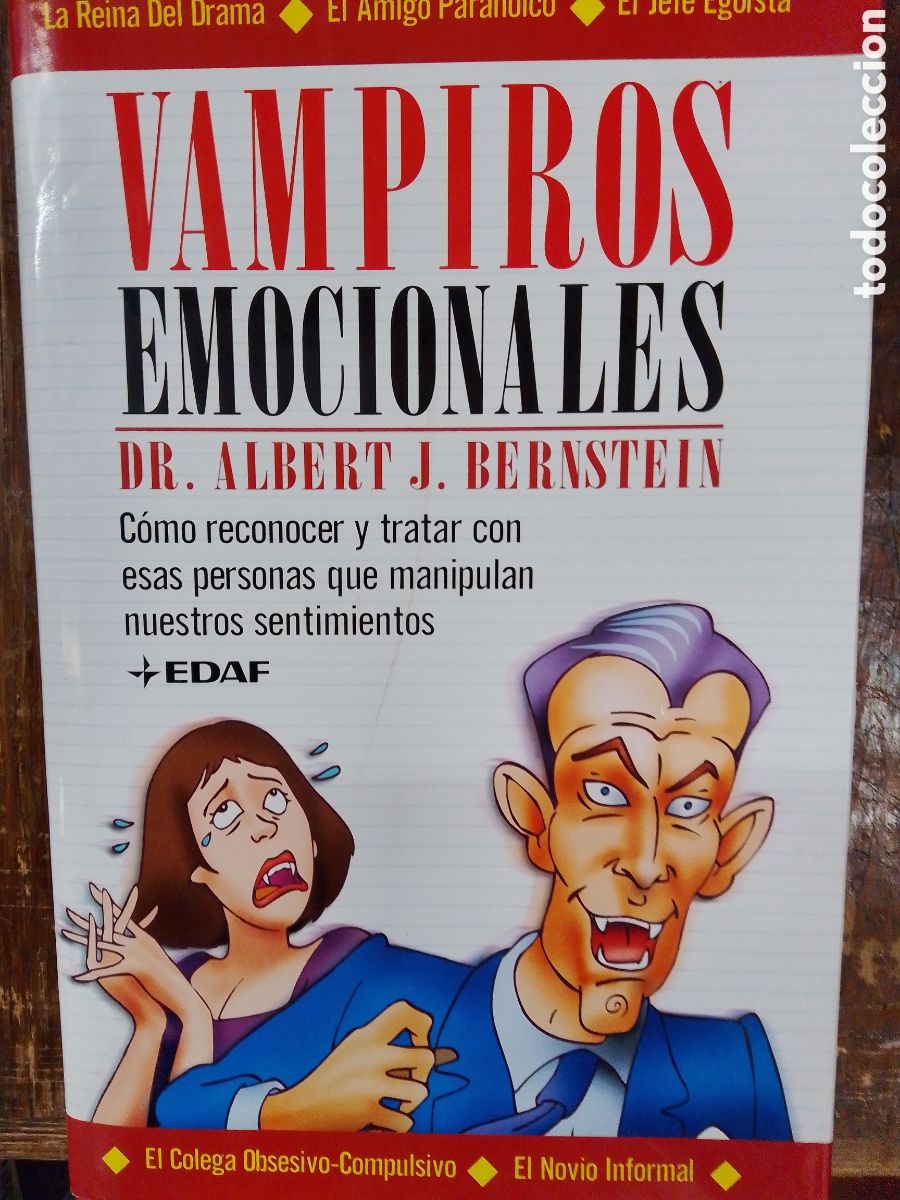 Libros de segunda mano: VAMPIROS EMOCIONALES. BERNSTEIN, ALBERT J. EDAF. 2001 - Foto 1
