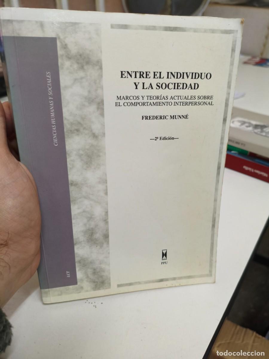 Libros de segunda mano: Frederic Munn&eacute; - Entre el individuo y la sociedad - Foto 1