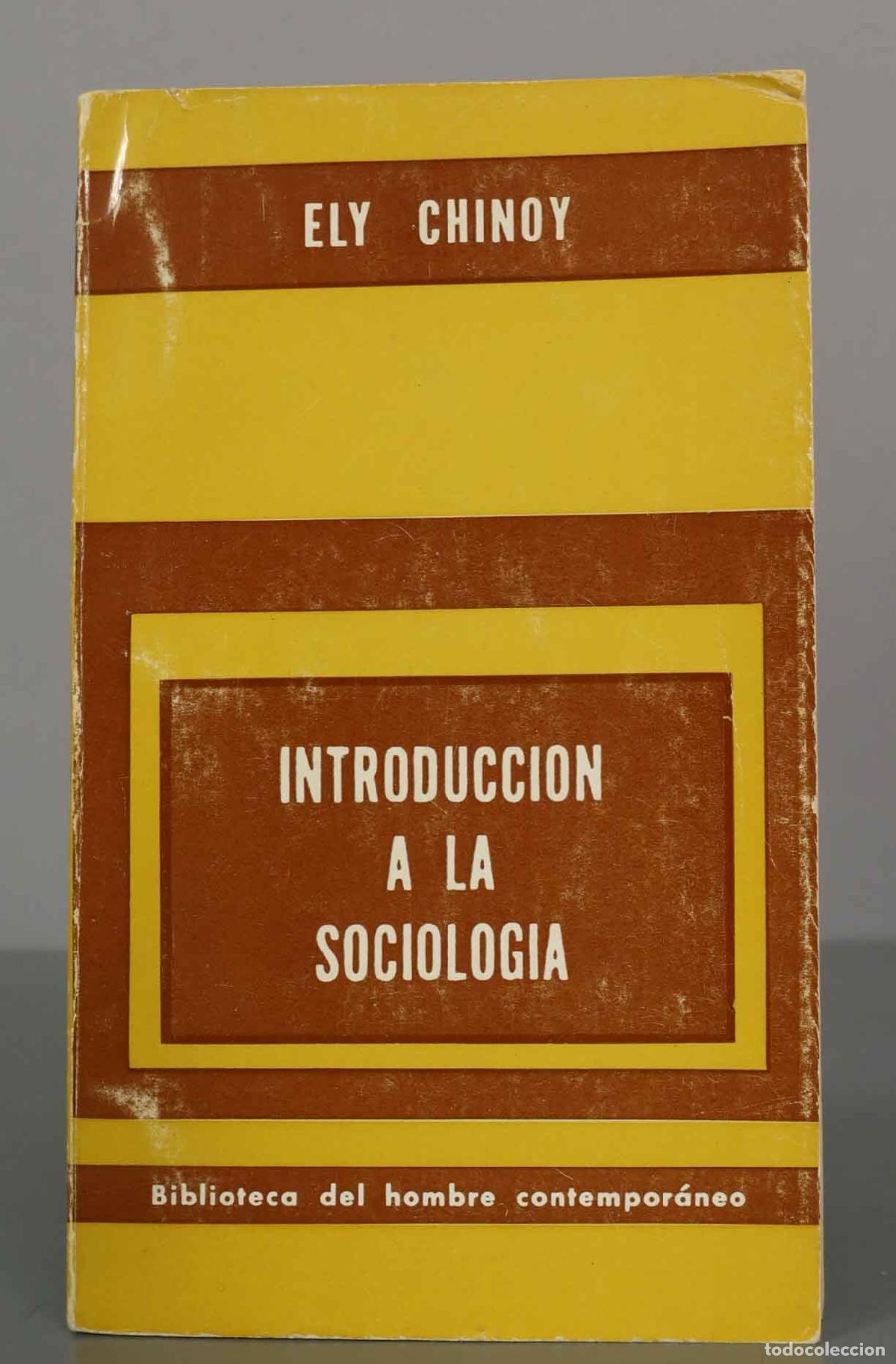 Libros de segunda mano: ELY CHINOY. INTRODUCCION A LA SOCIOLOGIA - Foto 1