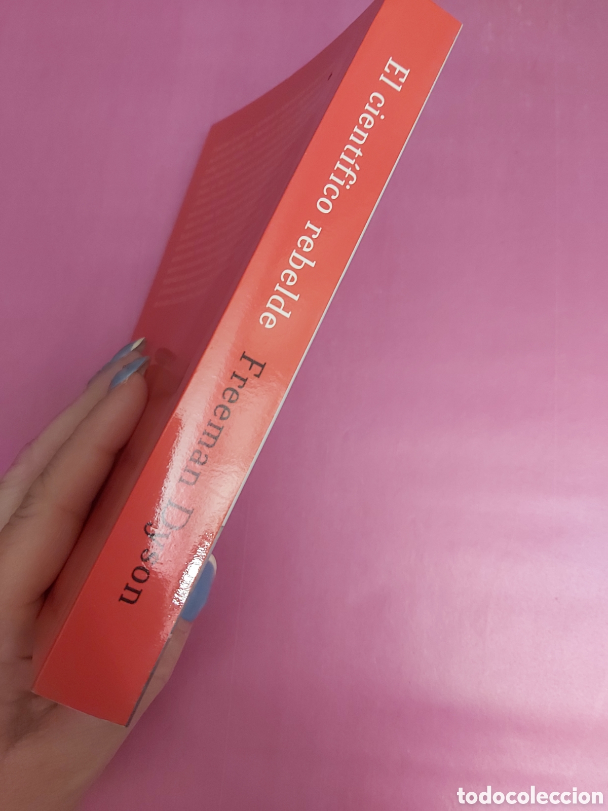 Libros de segunda mano: EL CIENT&Iacute;FICO REBELDE FREEMAN DYSON PENGUIN RANDOM HOUSE 2015 - Foto 2